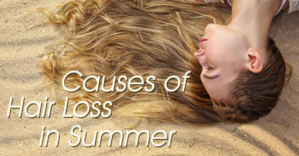Causes of Hair Loss in Summer
